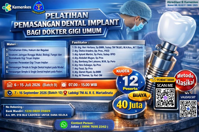 PELATIHAN PEMASANGAN DENTAL IMPLANT BAGI DOKTER GIGI UMUM