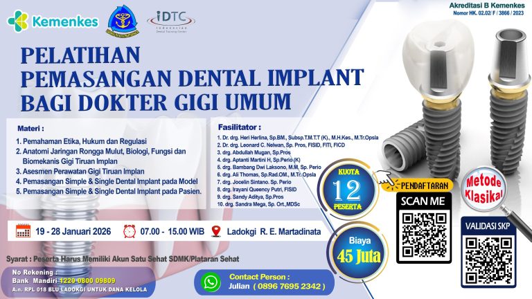 PELATIHAN IMPLAN BAGI DOKTER GIGI UMUM BATCH 6